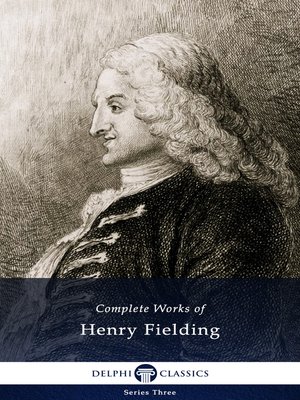 cover image of Delphi Complete Works of Henry Fielding (Illustrated)
